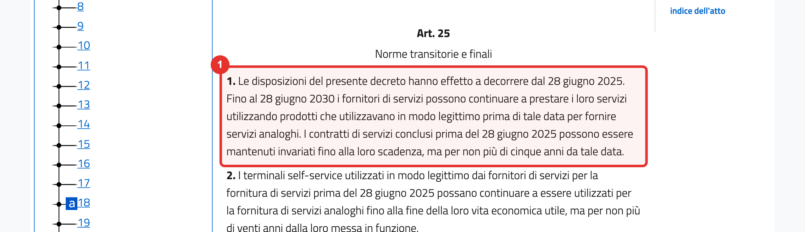 L'art. 25: il decreto ha effetto dal 28 giugno 2025; i contratti già in corso possono restare invariati fino alla scadenza, al massimo per cinque anni