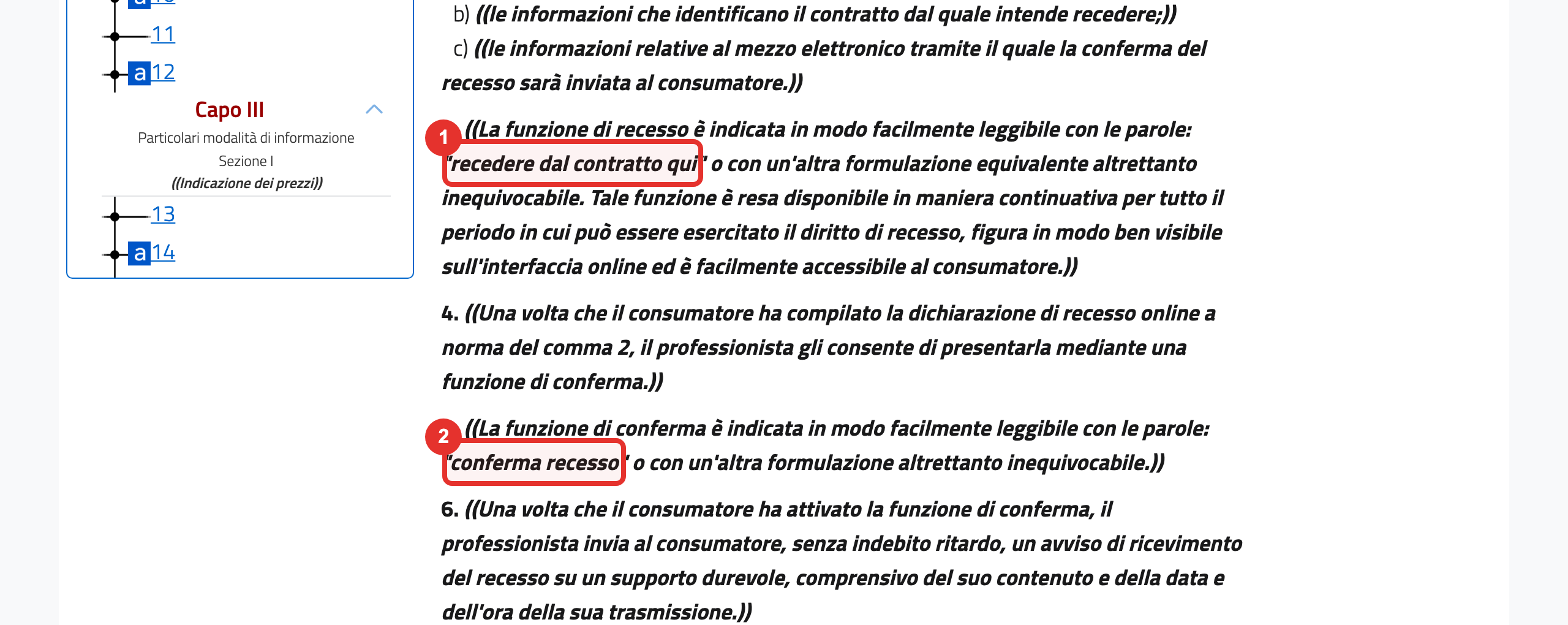 Art. 54-bis: la funzione si chiama «recedere dal contratto qui» (1) e si conferma con «conferma recesso» (2)