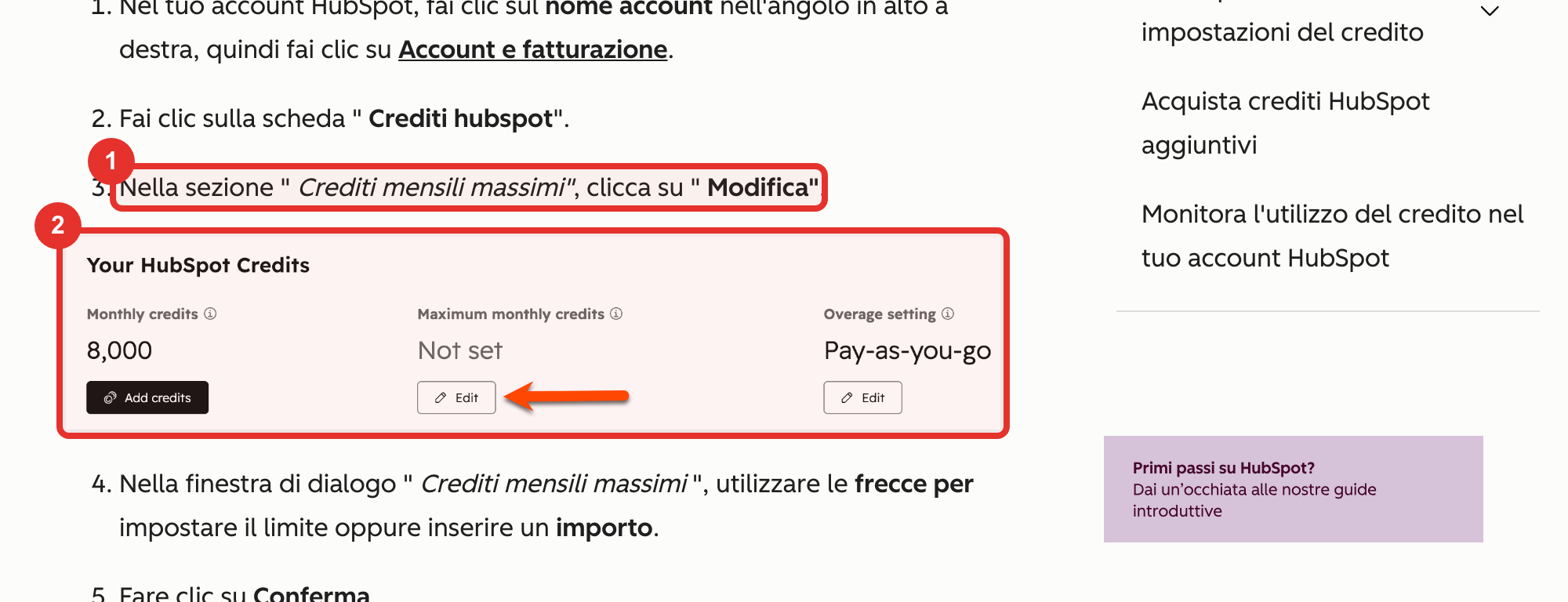 Nella guida ufficiale HubSpot: il comando Modifica dei crediti mensili massimi (1) e dove si trova nella scheda (2)